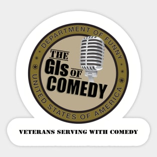 The GIs of Comedy - Veterans Serving With Comedy Sticker